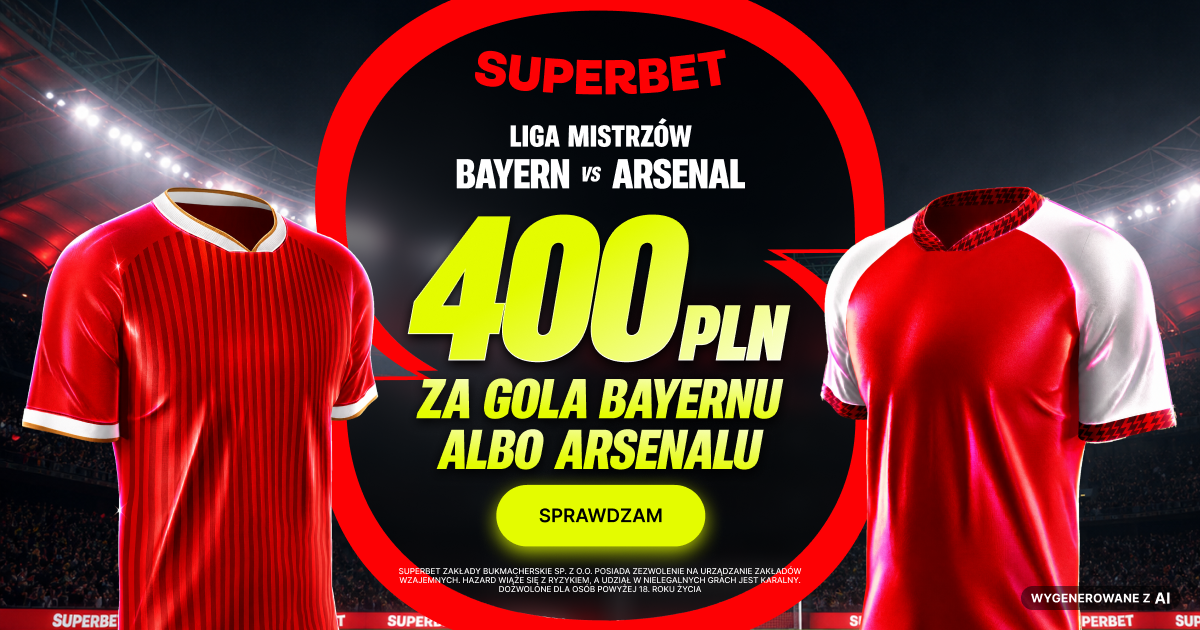 Bonus 400 PLN za gola wybranej drużyny w meczu Bayern Monachium - Arsenal
