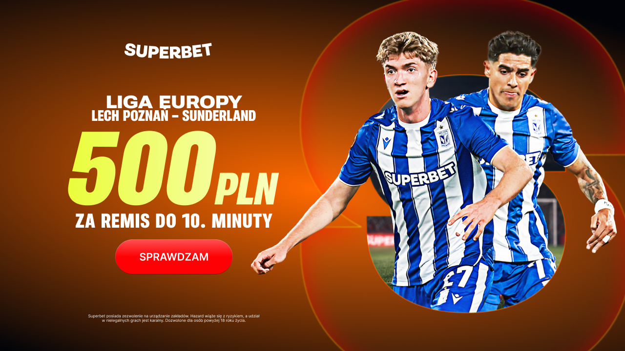 Superbet: 500 PLN za remis do 10. minuty